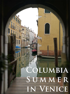 Columbia Summer in Venice Info Session - January 30, 2020 at 1:00 pm EST
